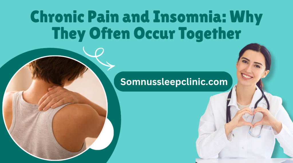 Chronic Pain and Insomnia